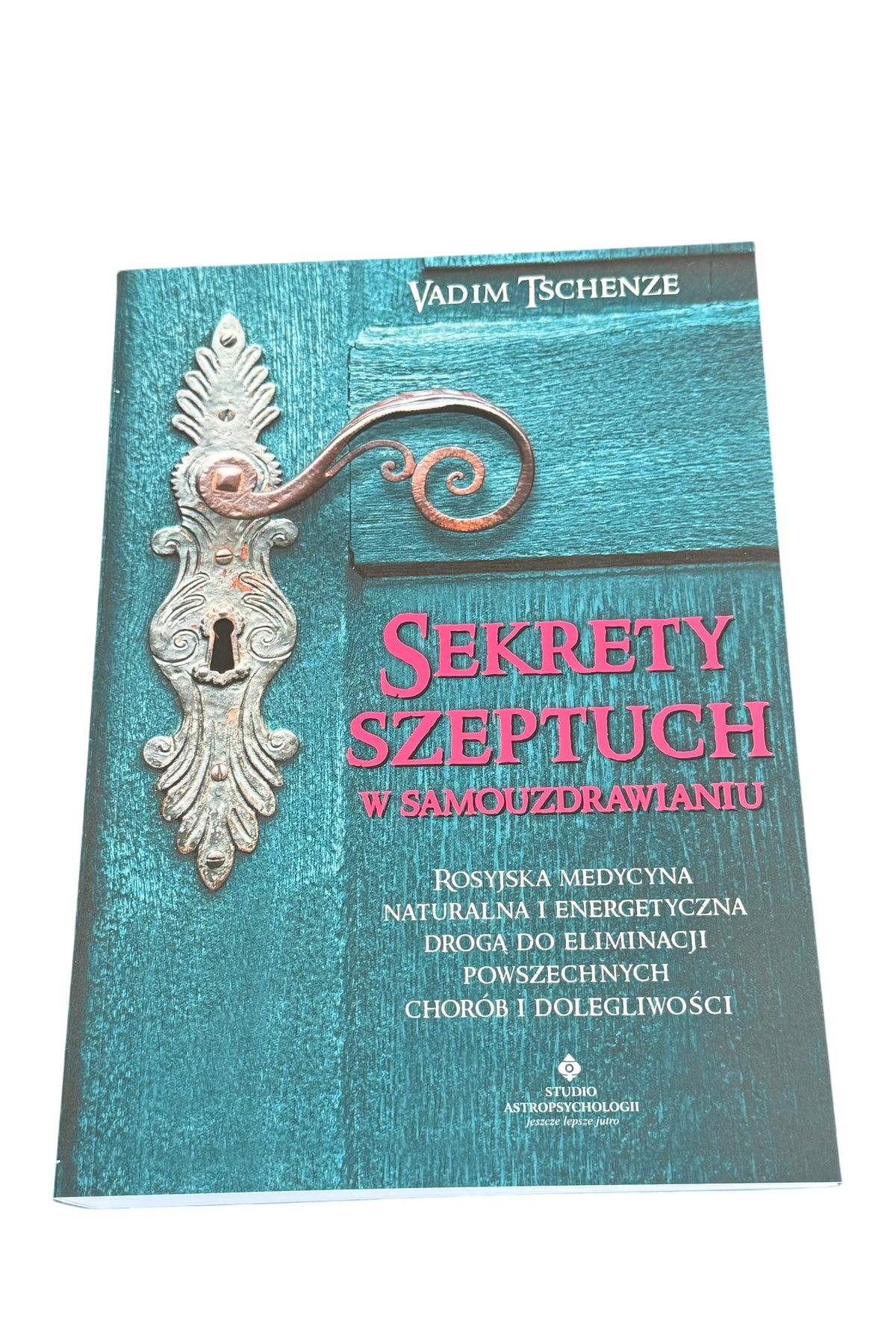 Polish 🇵🇱 Book - Vadim Tschenze - Sekrety Szeptuch w samouzdrawianiu