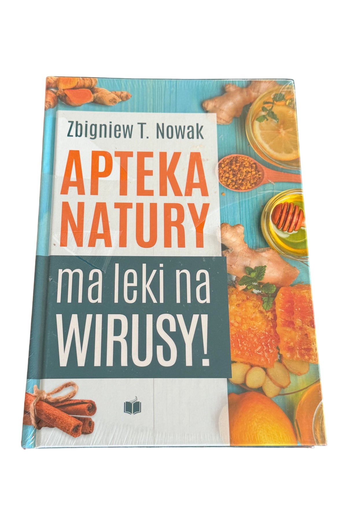 Polish 🇵🇱 Book - Zbigniew T. Nowak - Apteka Natury Ma Leki Na Wirusy