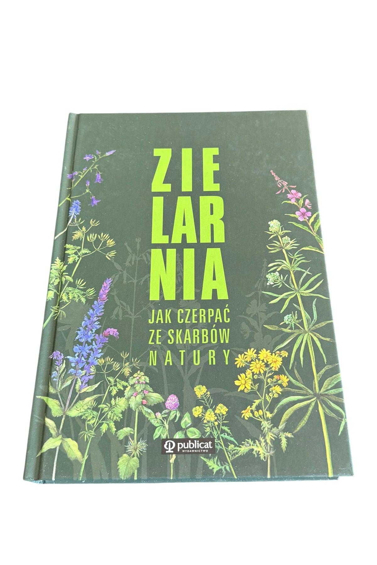 Polish 🇵🇱 Book - Zielarnia - Jak czerpac ze skarbow natury