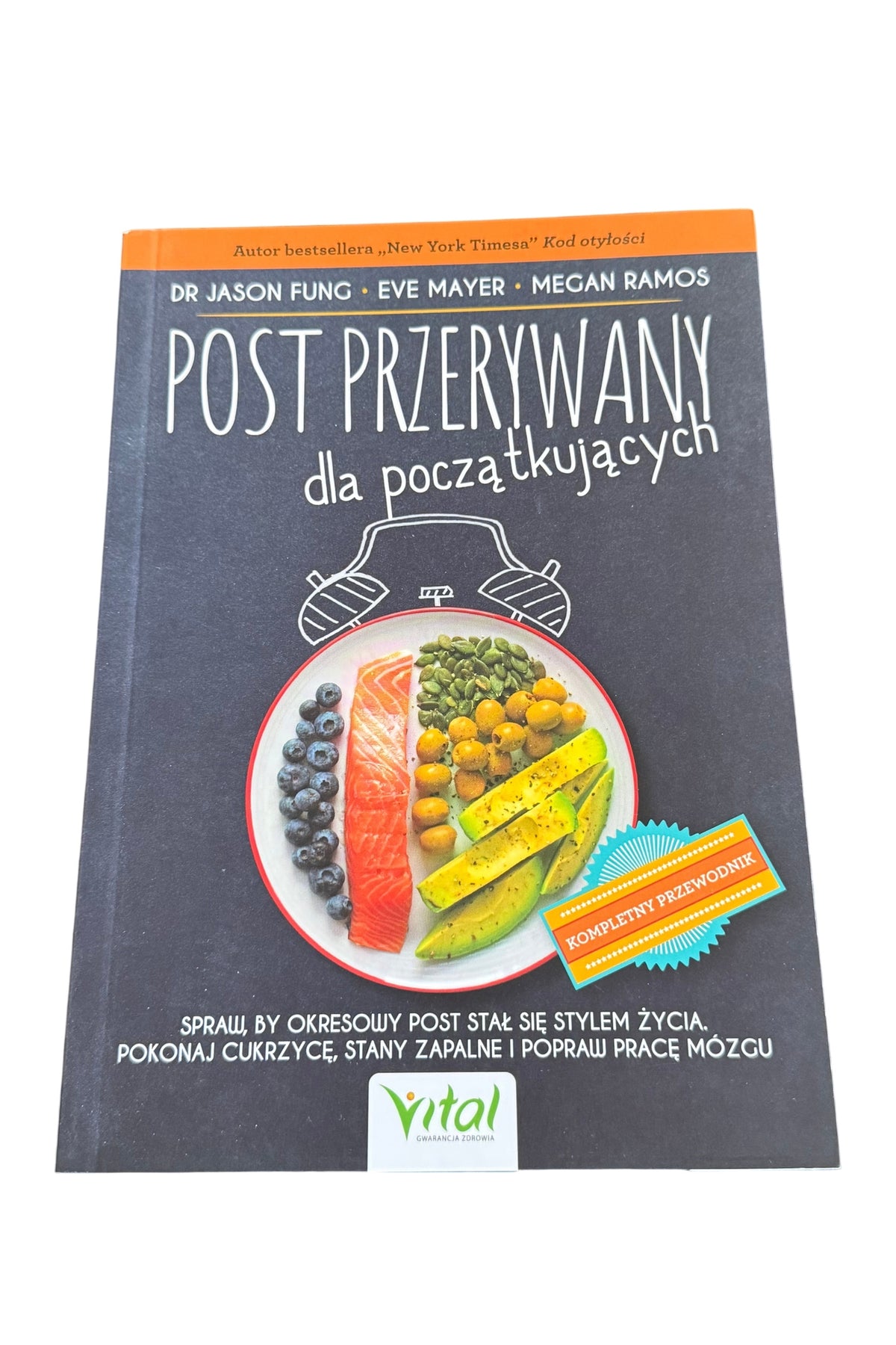Post przerywany dla początkujących. Spraw, by okresowy post stał się stylem... - Polish 🇵🇱 Book