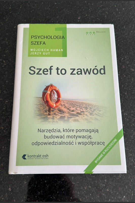 Psychologia szefa Szef to zawód zawod JERZY GUT WOJCIECH HAMAN #