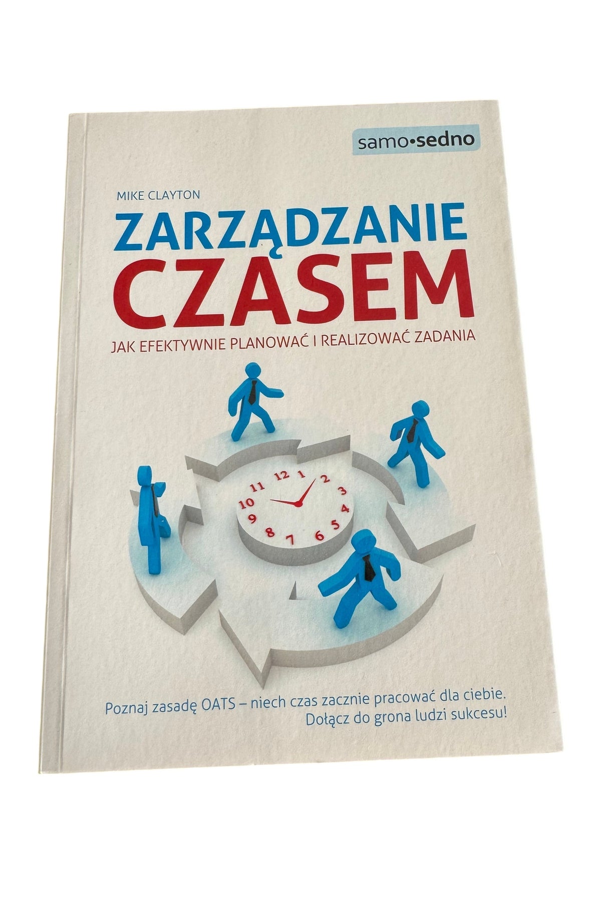 Samo Sedno - Zarzadzanie Czasem - Polish Book Fast Delivery