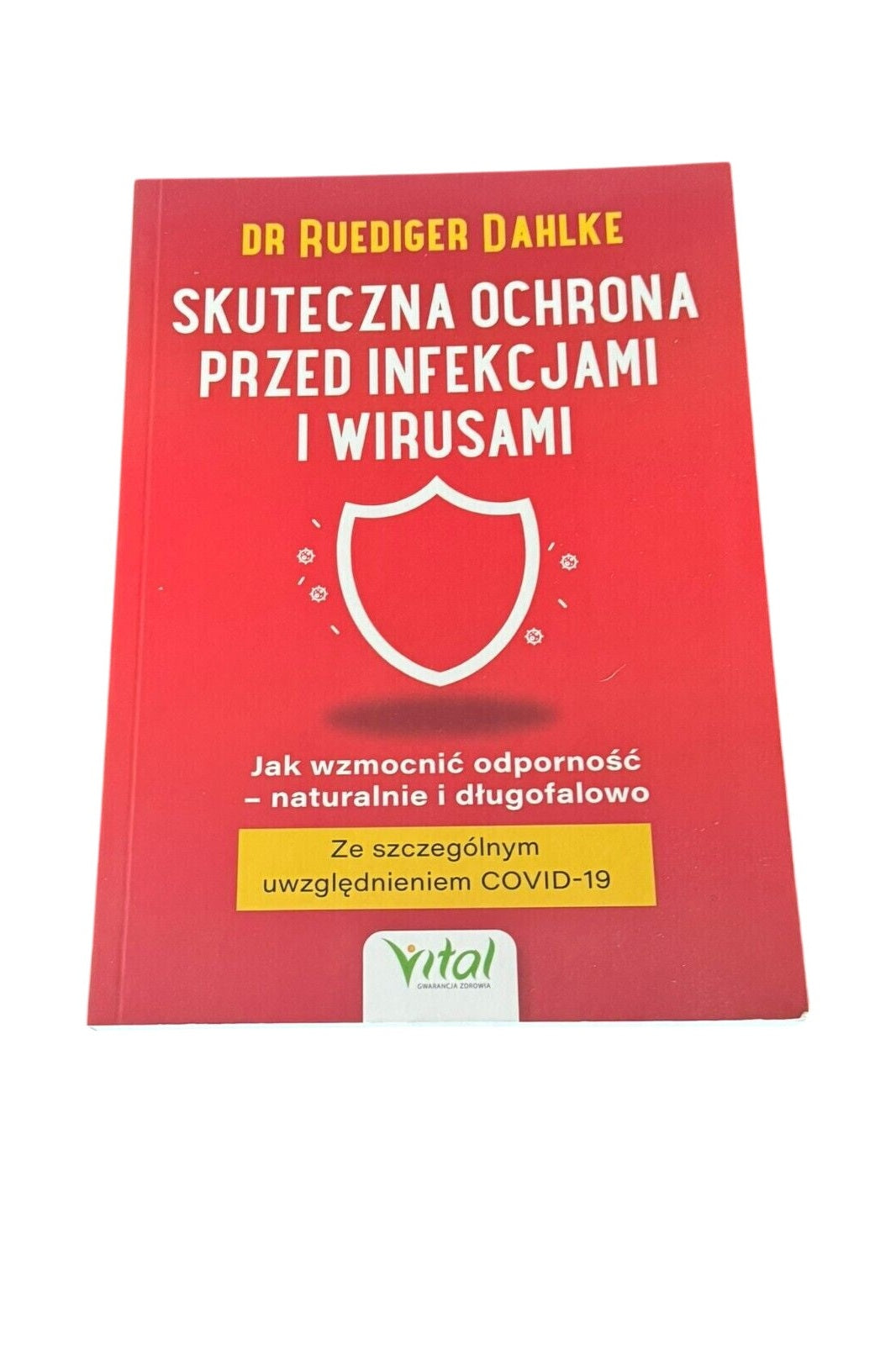 Skuteczna ochrona przed infekcjami i wirusami - Dahlke Ruediger Polish Book