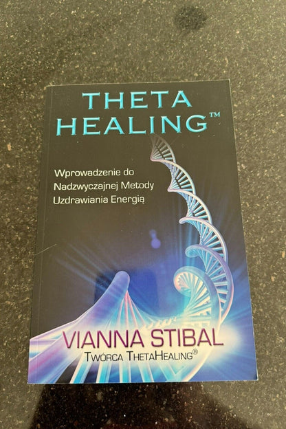 Theta Healing: Wprowadzenie do Nadzwy..., Vianna Stibal