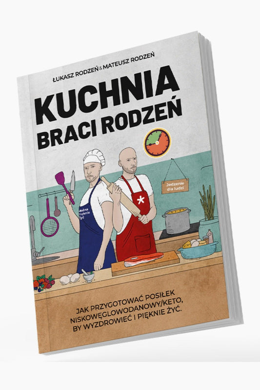 Kuchnia Braci Rodzen - My Health Oasis
